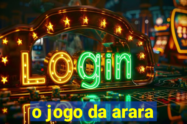 o jogo da arara